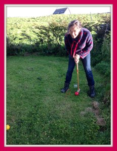 Croquet in my daughter's Orkney garden - we're so posh!